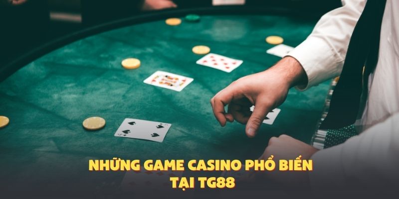 Mách người chơi mới về kỹ năng đánh casino TG88